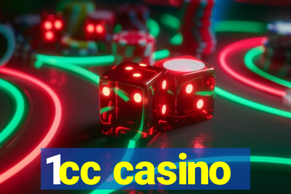 1cc casino